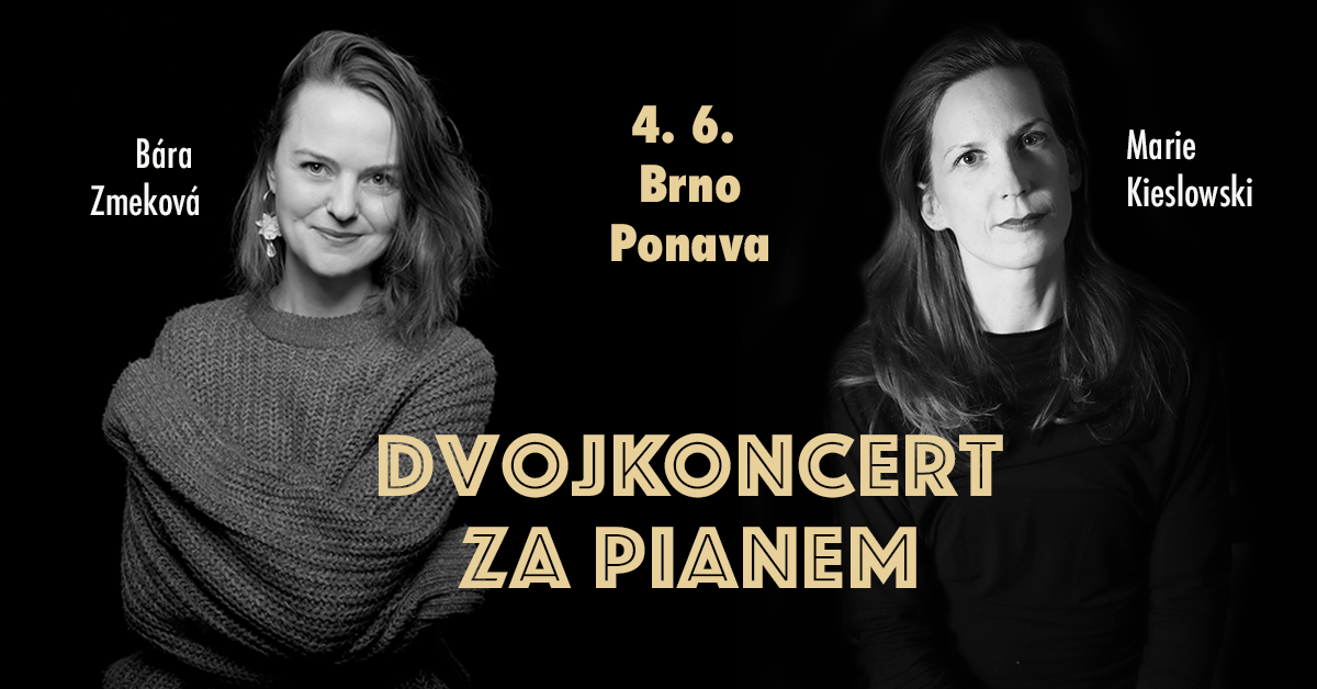 BÁRA ZMEKOVÁ & MARIE KIESLOWSKI